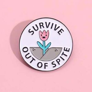 “Survive out of spite” funny enamel hat pin
